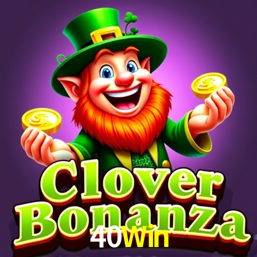 40 Win Bet